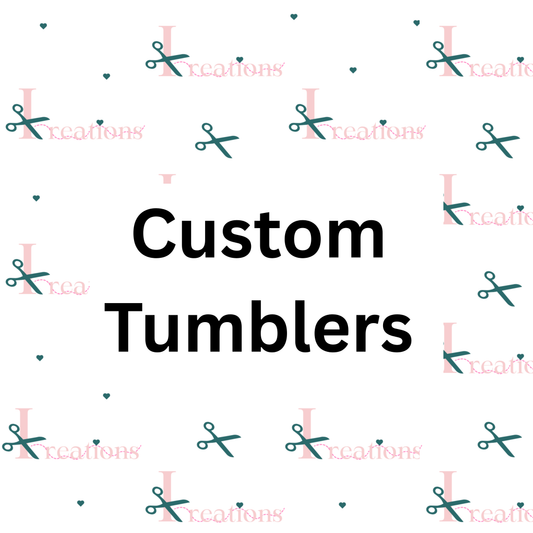 Custom Tumbler